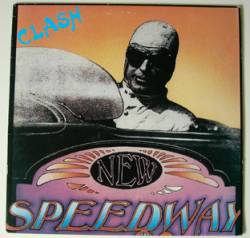 The Clash : New Speedway